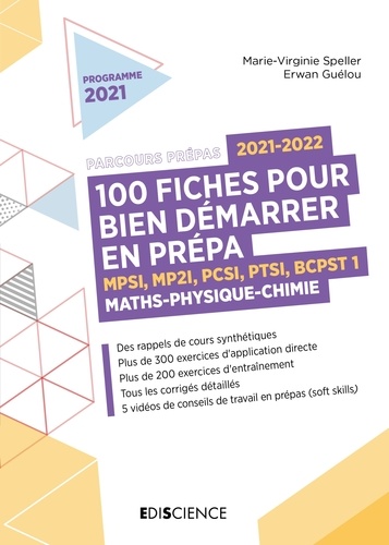 Marie-Virginie Speller et Erwan Guélou - 100 fiches pour bien démarrer en prépa 2021-2022 - Maths-Physique-Chimie - MPSI-MP2I-PCSI-PTSI-BCPST 1.