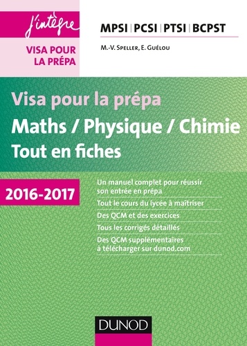 Marie-Virginie Speller et Erwan Guélou - Visa pour la prépa Maths/Physique/Chimie Tout-en-fiches - MPSI - PCSI - PTSI - BCPST.
