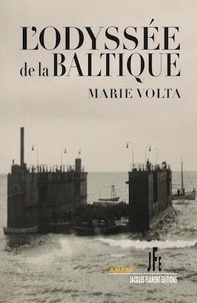 Marie Volta - L'odyssée de la Baltique.