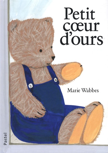 Marie Wabbes - Petit coeur d'ours.
