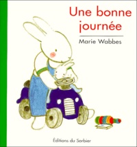 Marie Wabbes - UNE BONNE JOURNEE.