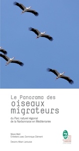 Marie Weill et Dominique Clément - Le panorama des oiseaux migrateurs.