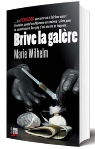 Brive la galère