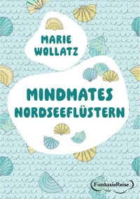 Mindmates - Nordseeflüstern