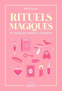 Rituels magiques et écolo pour la maison