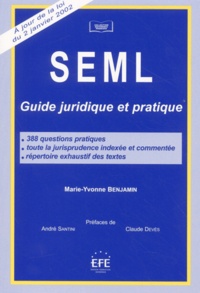 Marie-Yvonne Benjamin - Seml. Guide Juridique Et Pratique.