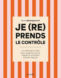 Je (re)prends le contrôle