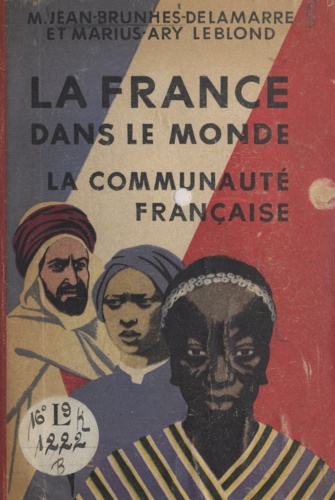 La France dans le monde. La communauté française