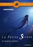 Bibliocollège- La Petite Sirène et autres contes, Andersen.