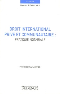 Mariel Revillard - Droit international privé et communautaire : pratique notariale.