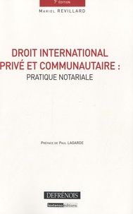 Mariel Revillard - Droit international privé et communautaire : pratique notariale.