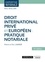 Droit international privé et européen. Pratique notariale 10e édition