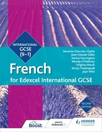 Mariela Affum et Séverine Chevrier-Clarke - Edexcel International GCSE French Student Book Second Edition.
