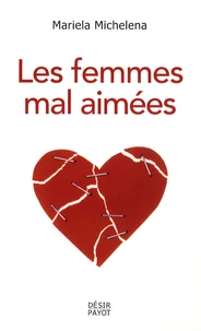 Les femmes mal aimées