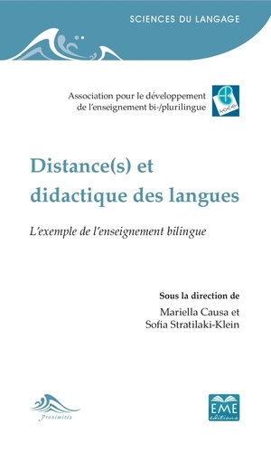 Mariella Causa et Sofia Stratilaki-Klein - Distance(s) et didactique des langues - L'exemple de l'enseignement bilingue.