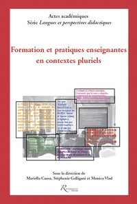 Mariella Causa et Stéphanie Galligani - Formation et pratiques enseignantes en contextes pluriels.