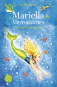 Mariella Meermädchen 01 - Die verzauberte Muschel.