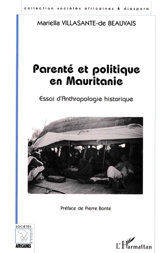 Parenté et politique en Mauritanie. Essai d'anthropologie historique