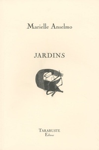 Marielle Anselmo - Jardins.
