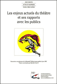 Marielle Créac'h - Les enjeux actuels du théâtre et ses rapports publics.