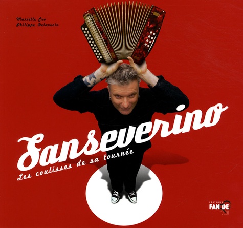Marielle Cro et Philippe Delacroix - Sanseverino. 1 CD audio