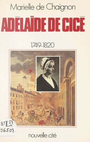 Adélaïde de Cicé, 1749-1818