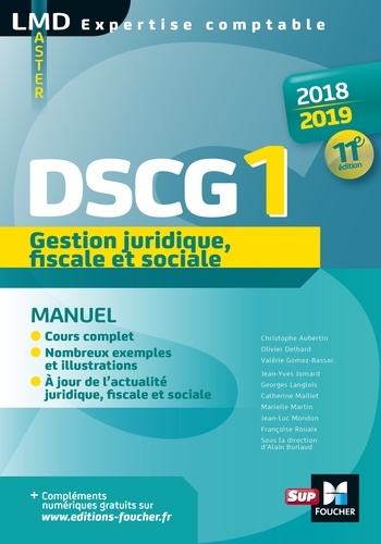 Marielle Martin et Christophe Aubertin - DSCG 1 Gestion juridique fiscale et sociale manuel - Millésime 2018-2019  - 11e édition.