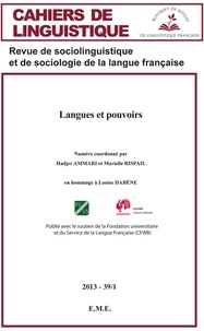 Marielle Rispail - Cahiers de linguistique N° 39/1, 2013 : Langues et pouvoirs.