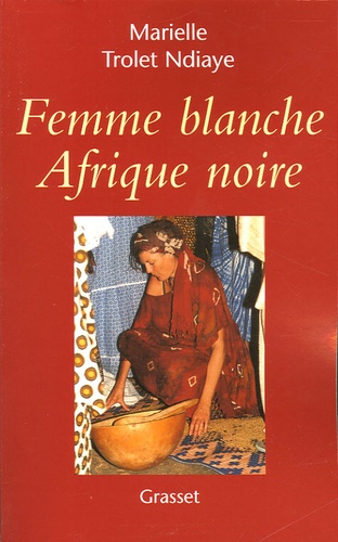 Femme blanche, Afrique noire - Occasion