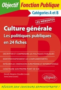 Marielle Wargnies-Chevallier et Sonia Zamai - Culture générale - Les politiques publiques en 24 fiches.