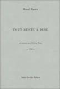 Tout Reste A Dire