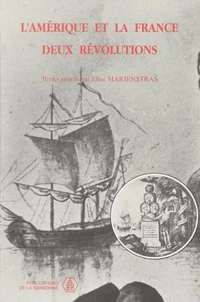 L'Amerique Et La France : Deux Revolutions