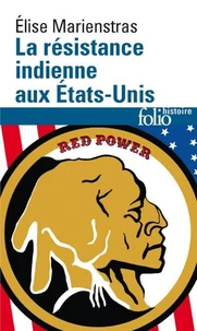 La résistance indienne aux Etats-Unis