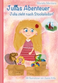Marietta Merckens - Julias Abenteuer - Julia zieht nach Stockelsdorf.