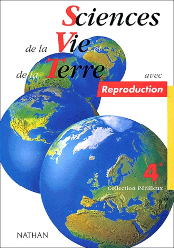 Mariette Campergue et Jean-Pierre Desloges - Sciences De La Vie Et De La Terre 4eme. Avec Reproduction.