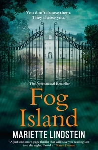 Mariette Lindstein - Fog Island - A terrifying thriller set in a modern-day cult.