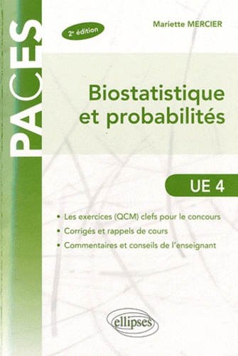 Biostatistiques et probabilités UE 4 2e édition