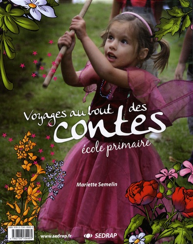 Mariette Semelin - Voyages au bout des contes - Ecole primaire.