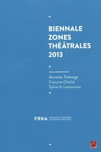 Biennale, zones theatrales 2013