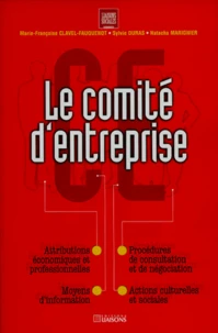 Le CE, Comité d'entreprise