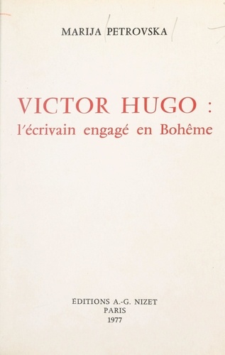 Victor Hugo : l'écrivain engagé en Bohême