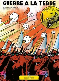 Guerre à la Terre tome 1