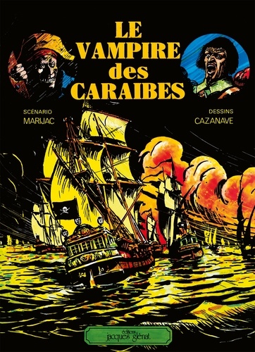 Le capitaine Fantôme tome 2. Vampires des Caraïbes