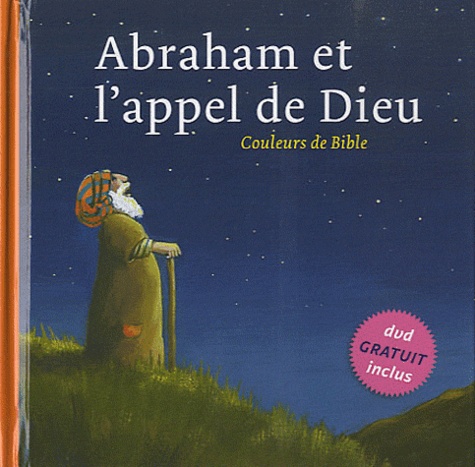 Marijke ten Cate - Abraham et l'appel de Dieu - Couleurs de Bible. 1 DVD