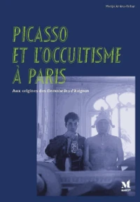 Picasso et l'occultisme à Paris