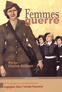 Marijo Chiché-Aubrun - Femmes en guerre.