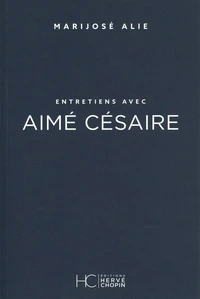 Entretiens avec Aimé Césaire