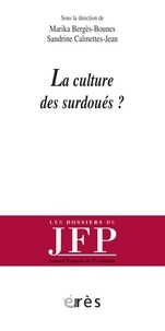 Marika Bergès-Bounes et Sandrine Calmettes-Jean - La culture des surdoués?.