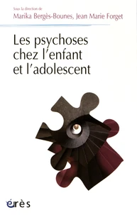 Les psychoses chez l'enfant