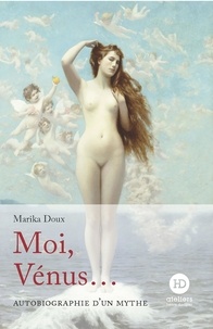 Marika Doux - Moi, Vénus....